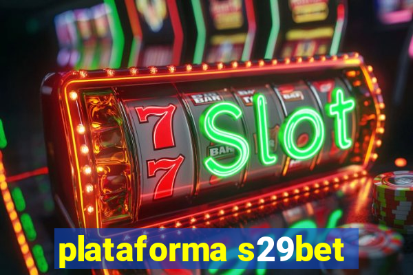 plataforma s29bet